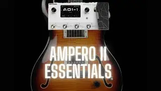 Amp 2 Essentials