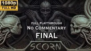Scorn No Commentary | FINAL &ndash; H.R. Giger-Inspired Body Horror Nightmare