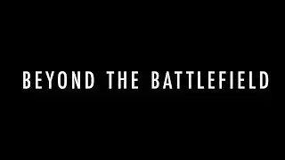 Beyond the Battlefield