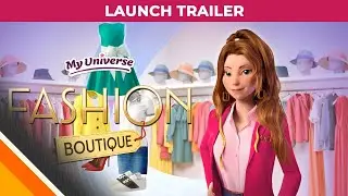 My Universe : Fashion Boutique l Launch Trailer l Microids & Black Sheep Studio