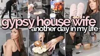 A Day In The Life of a GYPSY HOUSE WIFE | Groceries, Cleaning, Cooking & Other Things &hearts;
