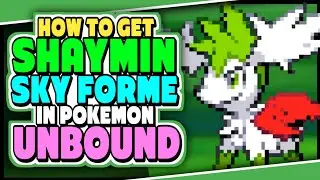 HOW TO GET SHAYMIN WITH SKY FORME IN POKEMON UNBOUND - SHAYMIN LOCATION