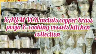 SALEM VCR metals2022 kitchen collection Copper brass pooja cooking  vessels Stainless steel