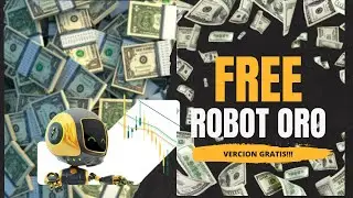 ROBOT FREE PARA EL ORO. 🤖💵😮