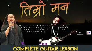 Timro Maan - Dibya Subba Swapnil Sharma | Guitar Lesson |Timro Maan Live Show Guitar Lesson |
