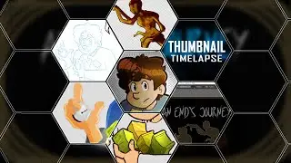 An End's Journey | Thumbnail Timelapse