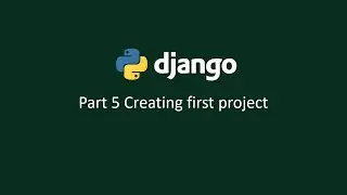 Python django tutorial for beginner | Part 5 Creating first project [hindi] | 2020