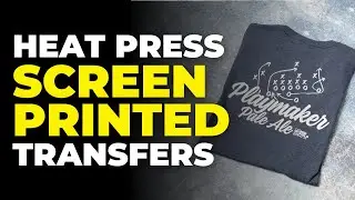 How To Heat Press Screen Printed Transfers | 2023 Updated