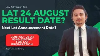 LAT 24 August 2025 Result Date & Next LAT Test Announcement | Baigs Law Academy