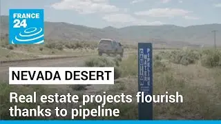 Private firms scour booming Nevada desert for water profits &bull; FRANCE 24 English