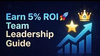 How to Earn 5% ROI with Team Leadership  | Crown Star Guide