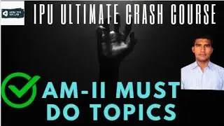 AM -II MOST IMPORTANT TOPICS IPU || APPLIED MATHS - II IPU || APNA IPU WALLAH || #ipu #endsem