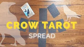 Explore the Crow Tarot Spread for guidance 🐦&zwj;⬛