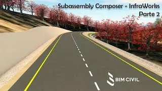 Subassembly Composer - InfraWorks Workflow - Parte 2 - Marcas viales