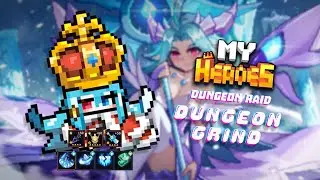 My Heroes Dungeon Raid (Floor 112 - 120 Crocell Build)