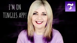 ASMR I&rsquo;m on Tingles App!