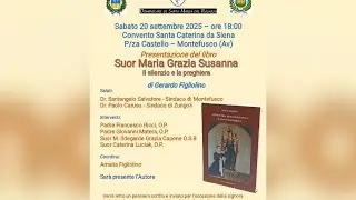Montefusco. La suora che salv&ograve; il convento dall&rsquo;editto