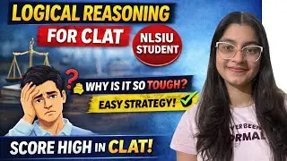 How To Get Full 100% Marks In LR |  How To Study Logical Reasoning For CLAT 2027 | My strategy of LR