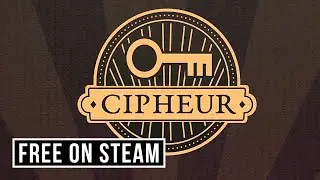FREE ON STEAM - Cipheur