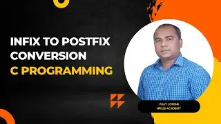 Infix to Postfix Conversion Using Stack in C Programming | Step By Step Tutorial in Hindi