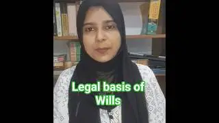 Legal basis of Wills under Muslim Law #muslimlaw #sharialaw #wasiyat #wasiyatain  #personallaw