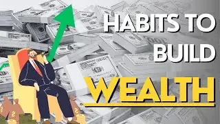 Wealth-Building Habits for Financial Success: Proven Strategies to Grow Your Financial Future