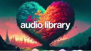 #Audio Library-Music for content creator#Rainbow-Sakura#