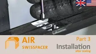 SWISSPACER AIR - Installation