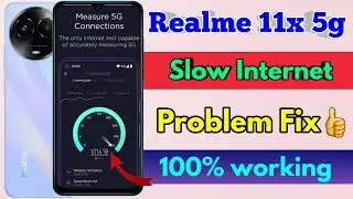 realme 11x high internet speed setting, realme 11x fast internet setting
