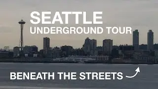 Beneath the Streets: Seattle Underground Tour