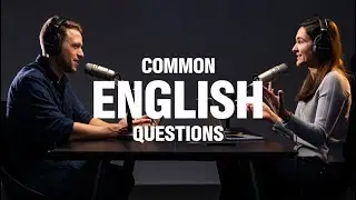 The Most Common English Questions Answered Simply & Correctly