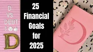 My 25 Financial Goals for 2025 🤑 Sharing my list of money goals for this year!