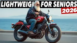 Top 7 Lightweight Motorcycles for Seniors in 2026 &mdash; Easy Handling & Comfortable Rides