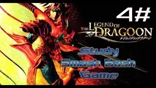 Legend of Dragoon: SSBG - Episode 4 (Gameplay)