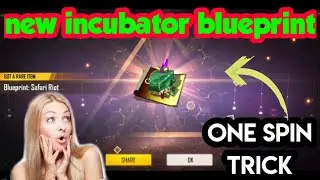free fire new incubator blueprint trick|safari riot blueprint one spin trick|Only One Spin Trick