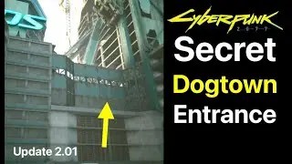 Cyberpunk 2077: Secret Dogtown Entrance and High Level View of Dogtown