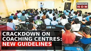What Are The Education Ministry's Guidelines For Cracking Down On Coaching Centres? | Daily Mirror