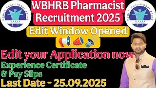 WBHRB Edit Window | WBHRB Pharmacist Recruitment 2025 | Application Edit Process step by step