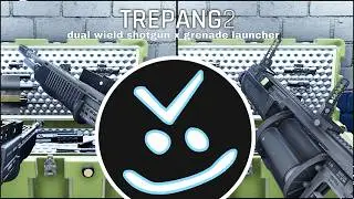 (Dual Wield Shotgun and Grenade Launcher, it was a chef kiss) Trepang2 gameplay