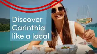 Discover Carinthia like a local