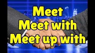 Meet Up vs. Meet With: What's the REAL Difference?