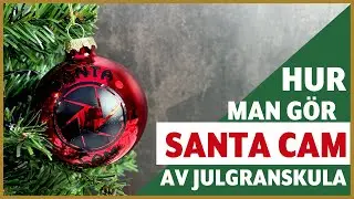 DIY Santa Cam julgranskula | G&ouml;r en tomte&ouml;vervakningskamera med Cricut 🎅✨