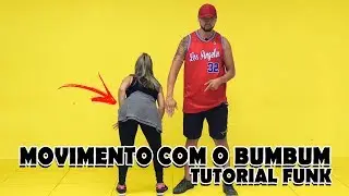 COMO DANÇAR FUNK | MOVIMENTO COM O BUMBUM | TUTORIAL FUNK