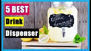 Drink Dispenser: Best Drink Dispenser 2021 (Buying Guide)