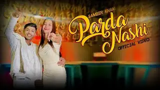 PARDA NASHI ￼(MUSIC VIDEO) SAMEER KHAN | ARBAJ KHAN | MEHEK PARI | SAMEER KHAN NEW SONG