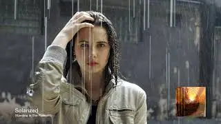 Solarized - Standing In The Rain [Summer Melody]