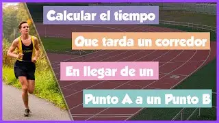 Como CALCULAR el TIEMPO que TARDA un CORREDOR del punto de INICIO a la META
