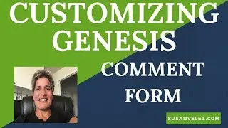 How to Customize The Genesis Comment Form