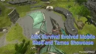 ARK Survival Evolved Mobile: Base Tour and Dinos Showcase!