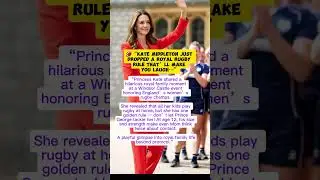 Kate Middleton&rsquo;s Hilarious Rugby Rule with Prince George | Royal Family Moments